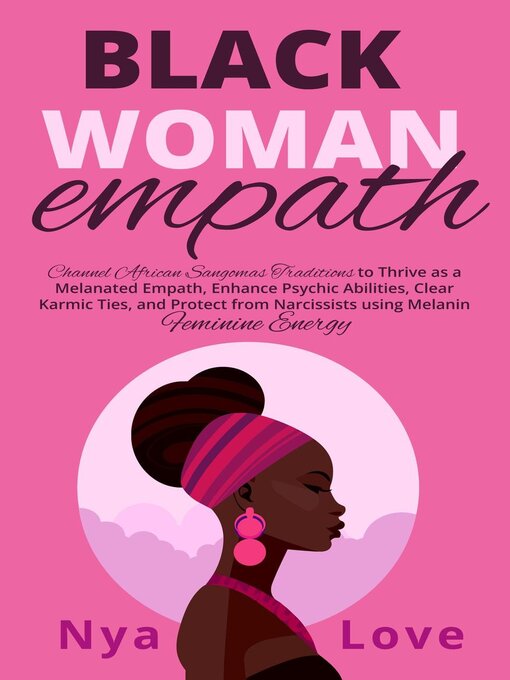 Title details for Black Woman Empath by Nya Love - Available